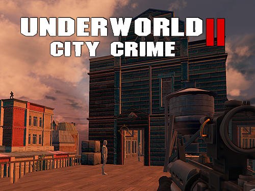 game pic for Underworld city crime 2: Mafia terror